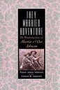They Married Adventure: The Wandering Lives of Martin and Osa Johnson - Paperback