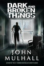 Dark and Broken Things - Paperback