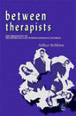 Between Therapists: The Processing of Transference/Countertransference Material - Paperback