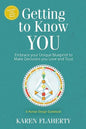 Getting to Know YOU: Embrace Your Unique Blueprint to Make Decisions you Love and Trust - A Human Design Guidebook - Paperback