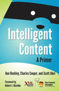 Intelligent Content: A Primer - Paperback