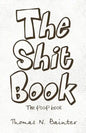 The Shit Book: The Poop Book - Paperback