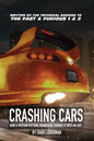 Crashing Cars: How a Motion Picture Franchise Turned It Into An Art - Paperback