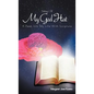 Taking Off My God Hat: A Peek Into My Life with Scripture - Hardcover