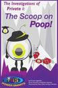 The Investigations of Private i: The Scoop on Poop! - Paperback