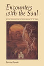 Encounters with the Soul: Active Imagination as Developed by C.G. Jung - Paperback