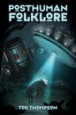 Posthuman Folklore - Hardcover