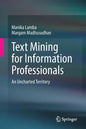 Text Mining for Information Professionals: An Uncharted Territory - Paperback