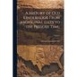 A History of Old Kinderhook From Aboriginal Days to the Present Time;; Volume 2 - Paperback