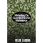 Marketing De Guerrilla Para No Marketeros - Paperback