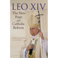 Leo XIV: The New Pope and Catholic Reform - Hardcover