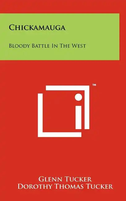 Chickamauga: Bloody Battle in the West - Hardcover