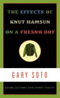 The Effects of Knut Hamsun on a Fresno Boy: Recollections and Short Essays - Hardcover