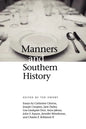 Manners and Southern History - Paperback