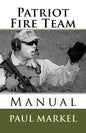 Patriot Fire Team Manual - Paperback
