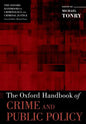 The Oxford Handbook of Crime and Public Policy - Paperback