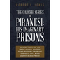 The Carceri Series of Piranesi: His Imaginary Prisons: Descriptions of All Print States, Auction Price History from 1987 through 2016, with Adjusted 2 - Paperback