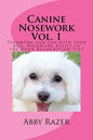 Canine Nosework Vol. 1: Teamwork and fun with your dog, Nosework Basics to the Odor Recognition Test - Paperback