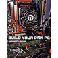 Build Your Own PC - Paperback