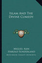 Islam and the Divine Comedy - Paperback