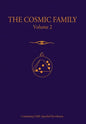 The Cosmic Family, Volume 2 - Hardcover