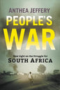 People's War: New Light on the Struggle for South Africa - Paperback