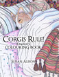 Corgis Rule! A dog lover's colouring book - Paperback