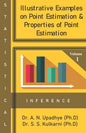 Statistical Inference: Illustrative Examples on Point Estimation & Properties of Point Estimation - Paperback