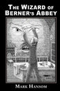 The Wizard of Berner's Abbey - Paperback