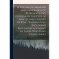 A Volume of Memoirs and Genealogy of Representative Citizens of the City of Seattle and County of King, Washington, Including Biographies of Many of T - Paperback