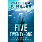 Five Twenty One: The Day My Heart Stopped - Paperback