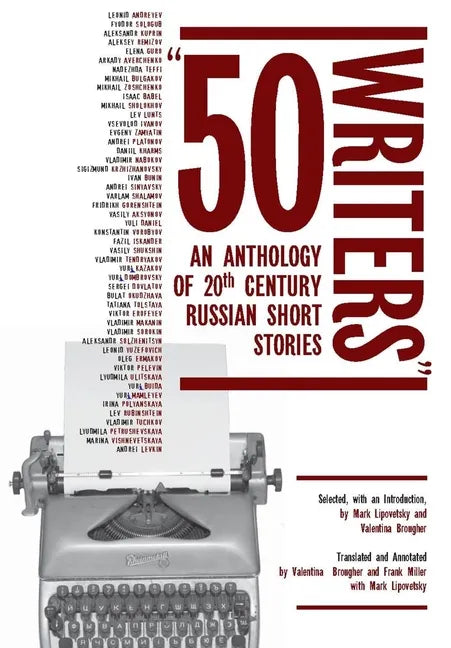 50 Writers: An Anthology of 20th Century Russian Short Stories - Paperback