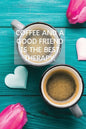 Coffee And A Good Friend Is The Best Therapy: Pretty Turquoise Journal for Coffee Lovers - Paperback