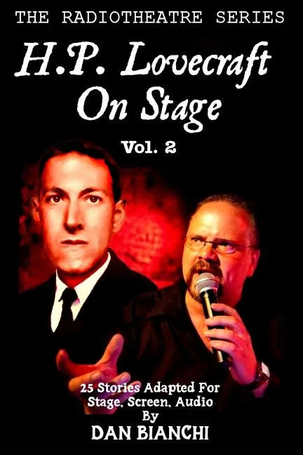 H.P. Lovecraft On Stage Vol.2: 25 Stories Adapted For Stage, Screen, Audio - Paperback