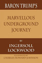 Baron Trump's Marvellous Underground Journey - Paperback