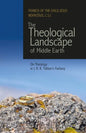 The Theological Landscape of Middle Earth: On Theology in J.R.R. Tolkien's Fantasy - Paperback