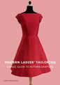 Modern Ladies' Tailoring: A basic guide to pattern drafting - Paperback