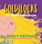 Goldilocks: The Name-Fame-Dame - Hardcover