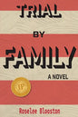 Trial By Family - Paperback