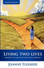 Living Two Lives: Married to a Man & In Love with a Woman - Paperback