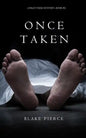Once Taken (a Riley Paige Mystery--Book #2) - Paperback