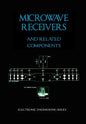 Microwave Receivers and Related Components - Electronic Engineering Series - Hardcover