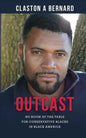 Outcast: No Room at the Table for Conservative Blacks in Black America - Paperback