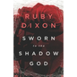 Sworn to the Shadow God: An Epic Fantasy Romance - Paperback