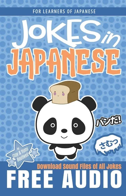 Jokes in Japanese: Learn Japanese through Jokes, Oyaji Gyagu, and Wordplay - Paperback