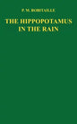 The Hippopotamus in the Rain - Paperback
