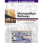 Metropolitan Railways: Rapid Transit in America - Hardcover