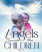 Angels Beside the Children - Vol. II - Paperback