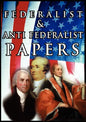 The Federalist & Anti Federalist Papers - Paperback