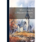 Why I Am A Presbyterian - Paperback